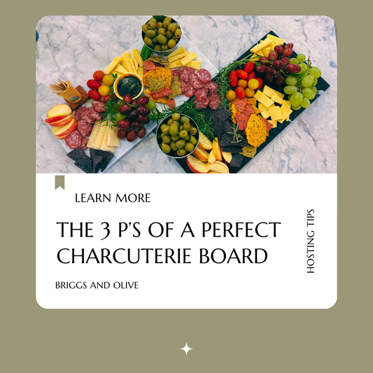 Perfect Charcuterie Board Tips - Briggs and Olive